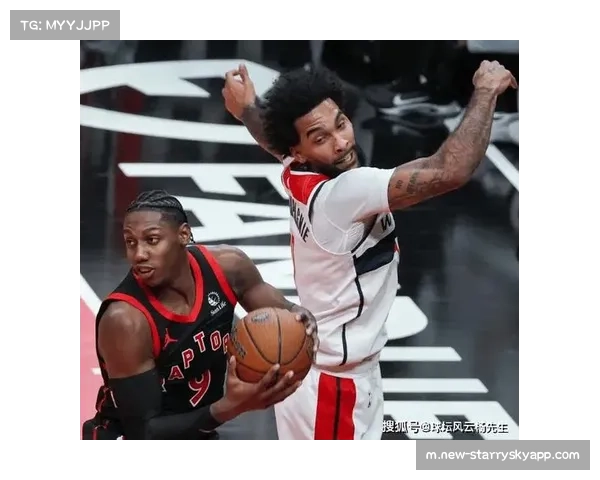 猛龙近期八场比赛输掉六场 排名下滑暴露阵容深度问题